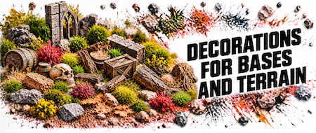 Decorations for miniature bases, gaming terrain and dioramas